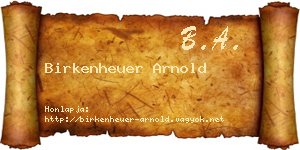 Birkenheuer Arnold névjegykártya